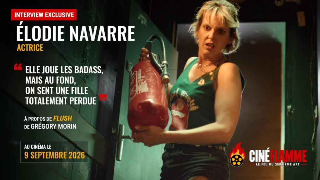 Flush : Élodie Navarre, anti-héroïne badass dans un huis clos frappadingue (Interview) Flush : Élodie Navarre, anti-héroïne badass dans un huis clos frappadingue (Interview)